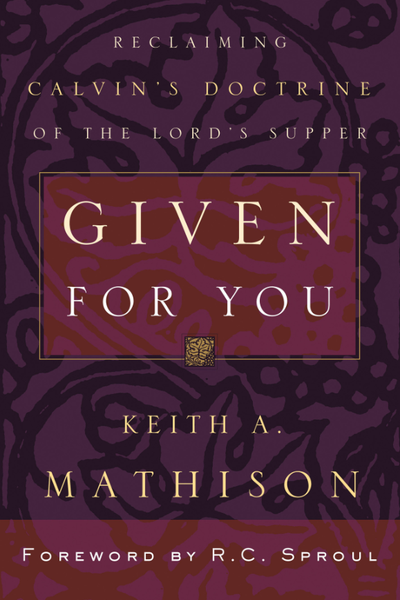Cover of Given for You by Keith A. Mathison